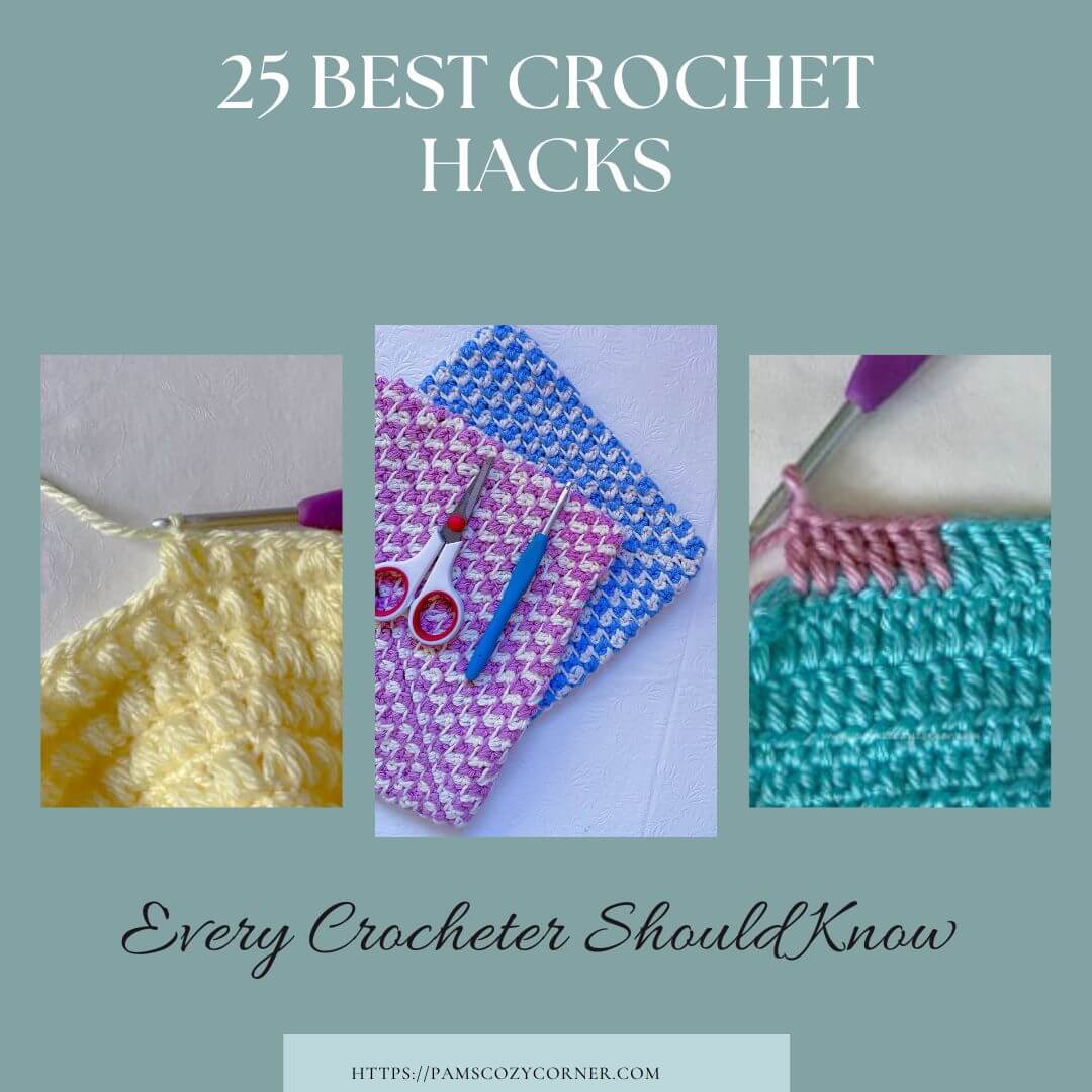 25 Best Crochet Hacks