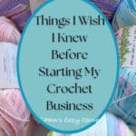 A pin that reads "Read this before starting your Crochet or Knit Business