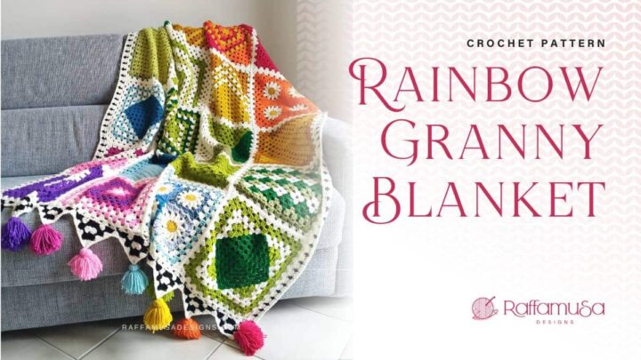 Crochet Rainbow Granny Blanket RaffamusaDesigns