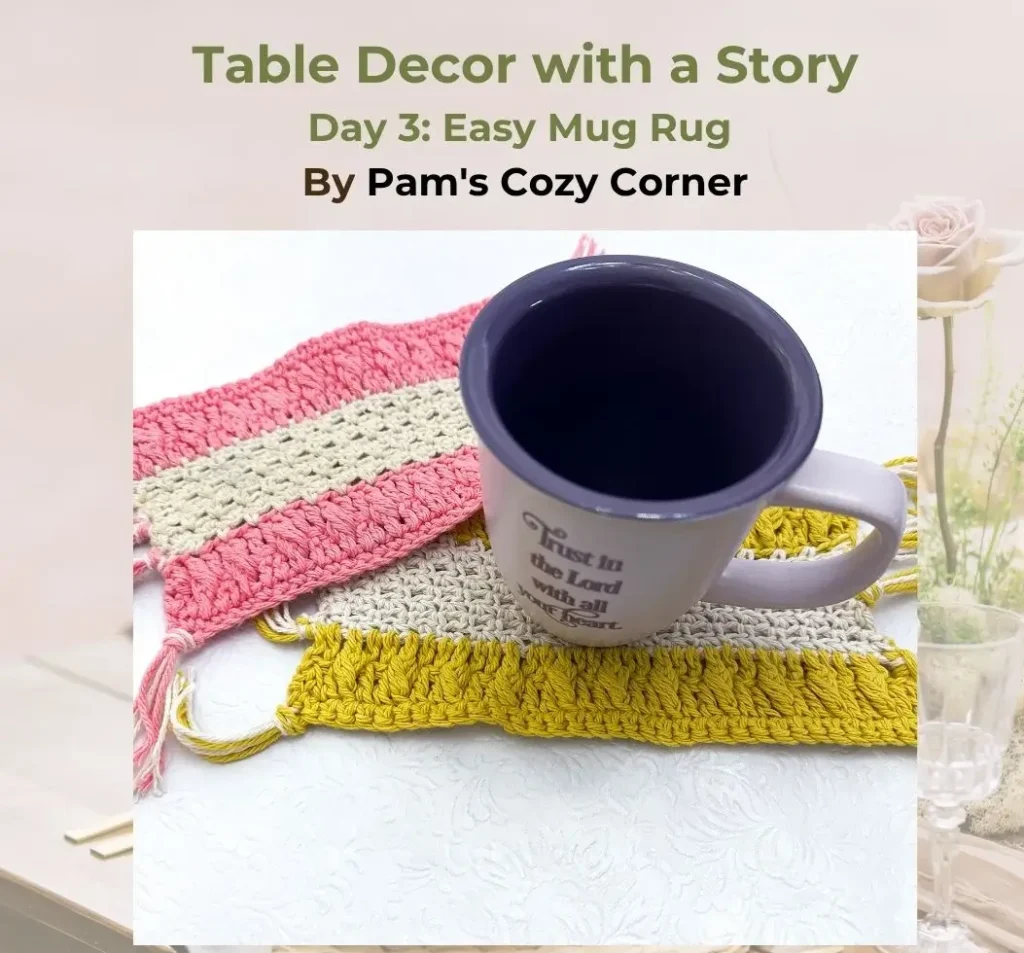 Easy Crochet Mug Rug Pattern 1 Table Decor with a story blog hop day 3 e1762025496913