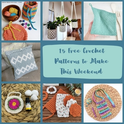 15 Free Crochet Patterns to make this weekend